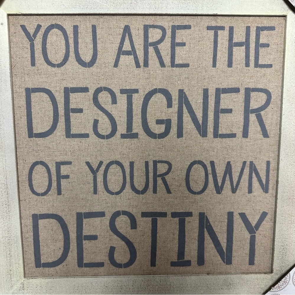 NWT You Are The Designer of Your Own Destiny